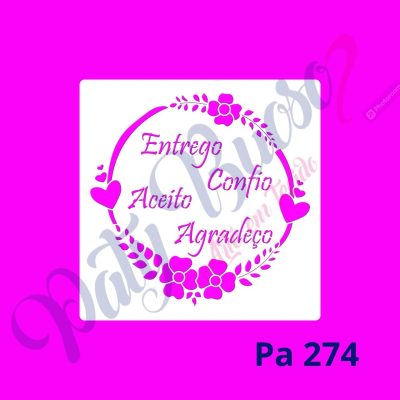 Pa 274-Frase: Entrego, Confio, Aceito, Agradeço - 20x20