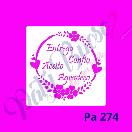 Pa 274-Frase: Entrego, Confio, Aceito, Agradeço - 20x20