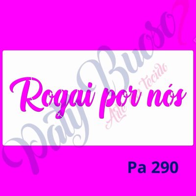 Pa 290 - Rogai por nós - 14x30