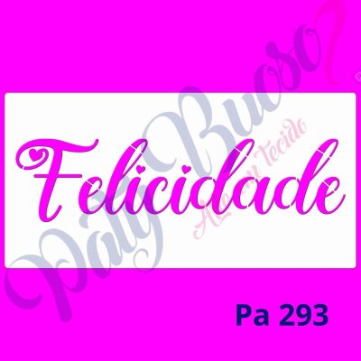 Pa 293 - Felicidade - 14x30