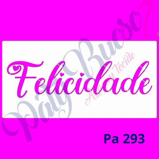 Pa 293 - Felicidade - 14x30