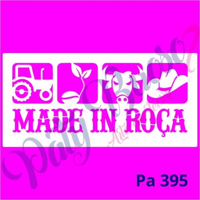 Pa 395 - MADE IN ROÇA - 30X14