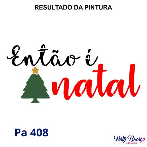 Pa 408 - Frase Então é Natal - 30x14 - Imagem 2